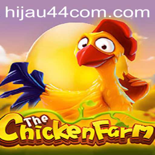 Exploring the Entertaining World of ChickenFarm: A Deep Dive with HIJAU44