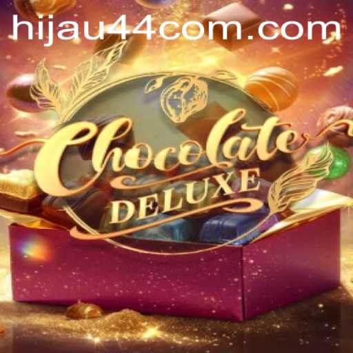 ChocolateDeluxe: A Sweet Adventure with HIJAU44