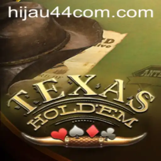 Mastering Texas Hold'em with HIJAU44: A Comprehensive Guide