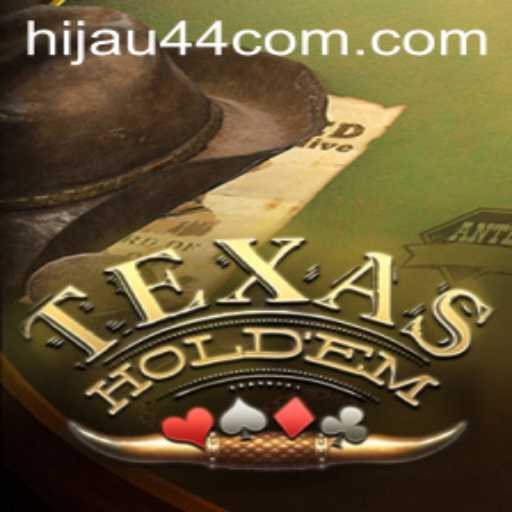 Mastering Texas Hold'em with HIJAU44: A Comprehensive Guide